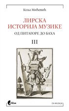 ЛИРСКА ИСТОРИЈА МУЗИКЕ, књига 3 